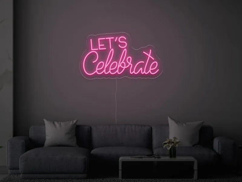 Let`s Celebrate - LED Neon Sign